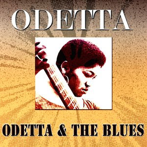 Odetta & the Blues (Original Album - Digitally Remastered)