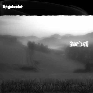 Engelsblut - nebel - Zortam Music