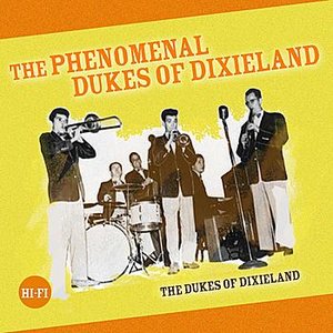 The Phenomenal Dukes Of Dixieland