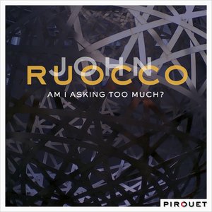 Ruocco: Am I Asking too Much?