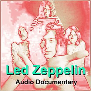 Led Zeppelin Audio Documentary