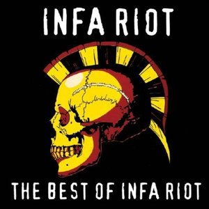 The Best of Infa Riot [Explicit]