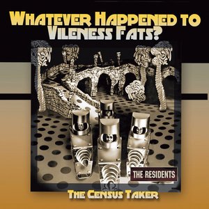 The Census Taker / Whatever Happened to Vileness Fats?