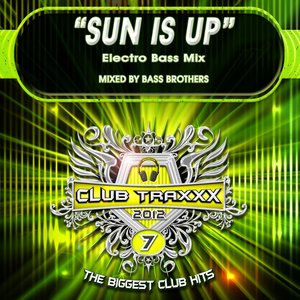 Sun Is Up (Electro Bass Mix)
