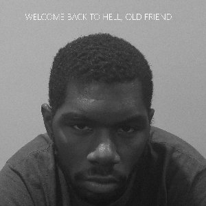 Image for 'Welcome Back to Hell, Old Friend'