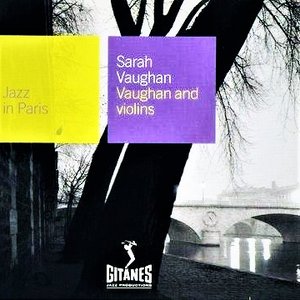 Jazz in Paris: Vaughan and Violins