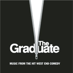 The Graduate - Music From The Broadway Comedy