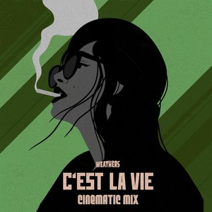 C'est la vie (Cinematic Mix)