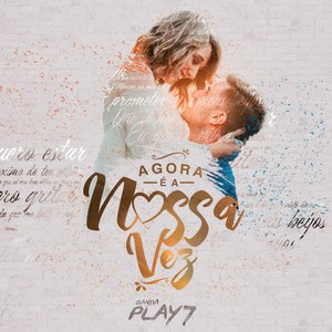 Agora É a Nossa Vez - Single