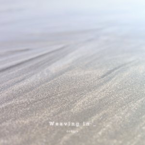 Weaving in _