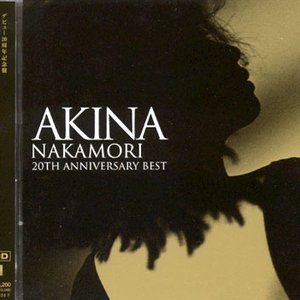 AKINA NAKAMORI 20TH ANNIVERSARY BEST