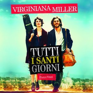 Tutti i santi giorni (Dal nuovo film di Paolo Virzi')