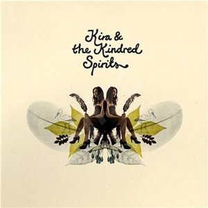 Kira & The Kindred Spirits