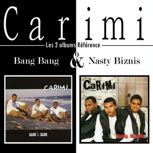 Bang Bang / Nasty Bizniz (Best of Carimi)