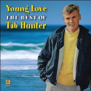 Young Love - The Best Of Tab Hunter