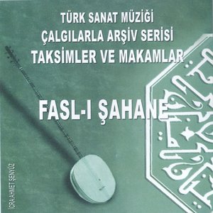 TSM Klasik Faslı Şahane Çalgılarla Arşiv Serisi Taksimler Ve Makamlar