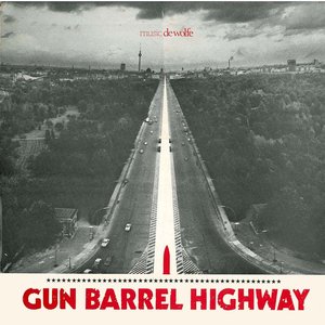 Gun Barrel Highway