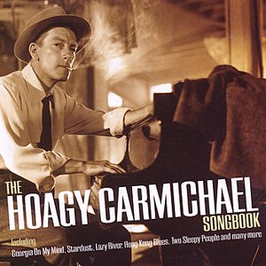 Image for 'The Hoagy Carmichael Songbook'