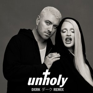 Unholy (Dxrk ダークRemix) - Single