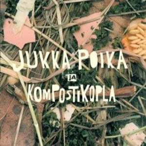 Jukka Poika ja Kompostikopla