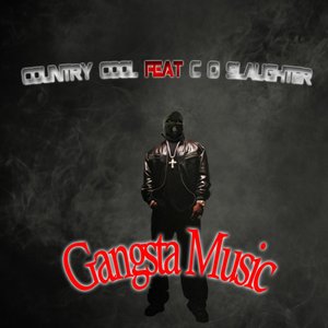 Gangsta Music (feat. Co Slaughter) - Single