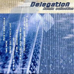 Delegation Remix Collection