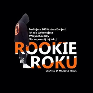 Rookie Roku (Ruchy W Toku)