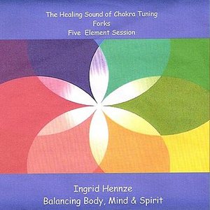 Five Element Session - Healing Sound of Chakra Tuning Forks