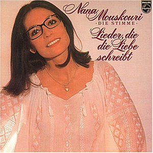 Mouskouri Nana - Lieder, Die Die Liebe Schreibt - Zortam Music