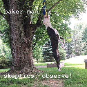 Skeptics, Observe!