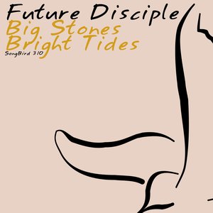 Big Stones / Bright Tides