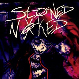 Stoned Naked