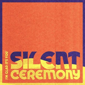 Silent Ceremony