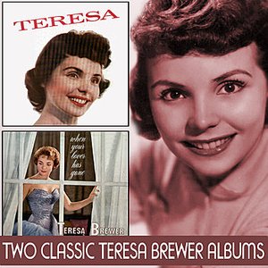 Teresa / When Your Lover Has Gone