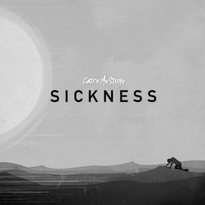 Sickness