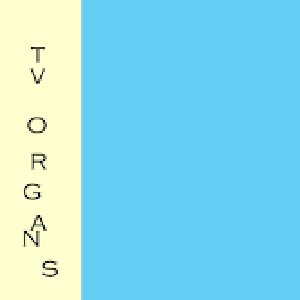 TV Organs