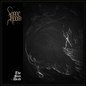 The Sun Is Dead