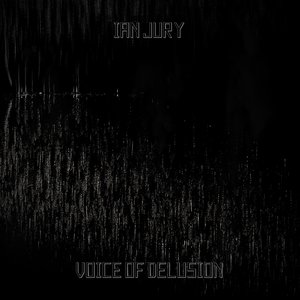 Voice of Delusion