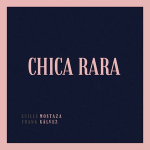 Chica Rara