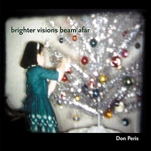 Brighter Visions Beam Afar