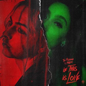 If This Is Love (feat. phem)