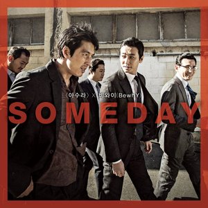 Someday (From 아수라 X 비와이)