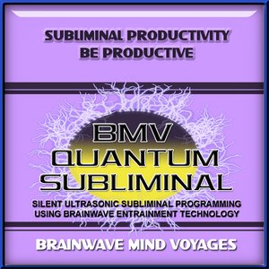 Subliminal Productivity Be Productive