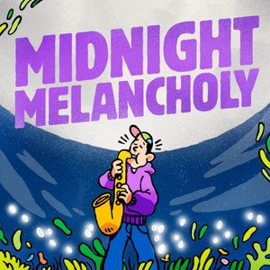 midnight melancholy