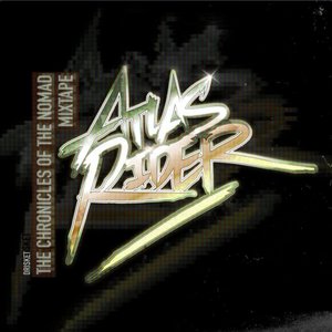 Atlas Rider the Chronicles of the Nomad Mixtape