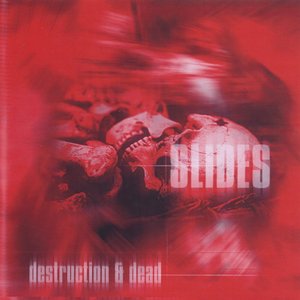 Destruction & Dead
