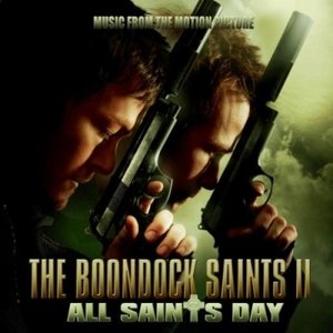 Music from the Motion Picture The Boondock Saints II: All Saint's Day