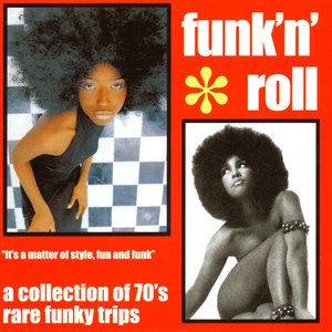 Image for 'Funk 'n Roll - A Collection Of 70's Rare Funky Trips'