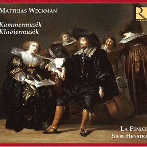 Weckman: Kammermusik & klaviermusik