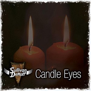 Candle Eyes